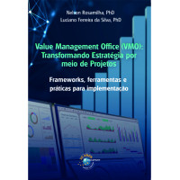 Value Management Office (VMO): Transformando Estratégia por meio de Projetos