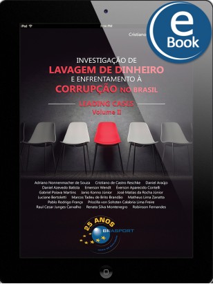 eBook: Investigação de Lavagem de Dinheiro e Enfrentamento à Corrupção no Brasil – LEADING CASES volume II