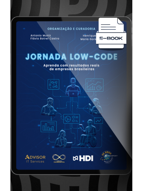 E-book: Jornada Low-Code: Aprenda com resultados reais de empresas brasileiras