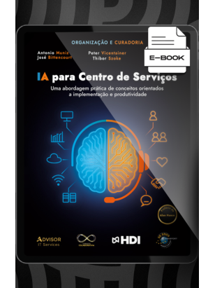 E-book: IA para Centro de Serviços: uma abordagem prática de conceitos orientados a implementação e produtividade