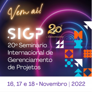 Nos dias 17 e 18 de novembro, estaremos no 20º Seminário Internacional de Gerenciamento de Projetos: PMI São Paulo