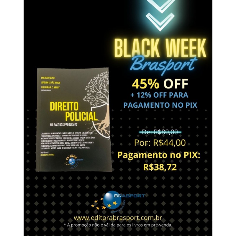 [ÚLTIMAS HORAS DE BLACK WEEK BRASPORT] O livro Direito Policial está com desconto de 45%