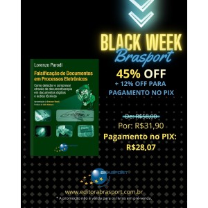 [BLACK WEEK BRASPORT] O livro Falsificação de Documentos em Processos Eletrônicos está com desconto de 45%.