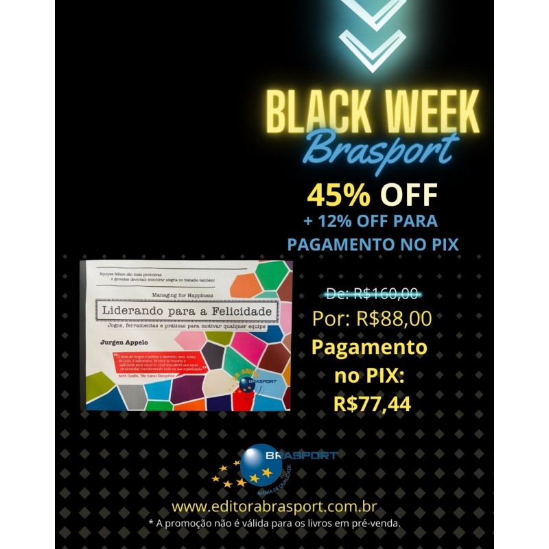 [BLACK WEEK BRASPORT] O livro Liderando para a Felicidade está com desconto de 45%.