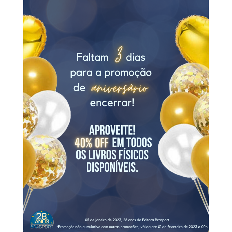 Faltam 3 dias para a promoção do Aniversário Brasport encerrar!