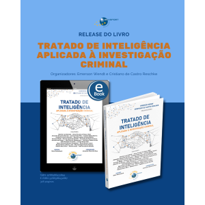 [Release] Tratado de Inteligência Aplicada à Investigação Criminal