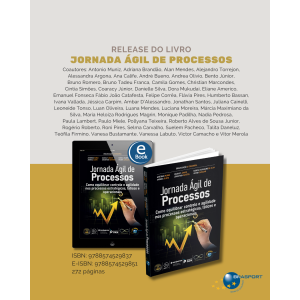 [Release] do livro Jornada Ágil de Processos: como equilibrar controle e agilidade nos processos estratégicos, táticos e operacionais