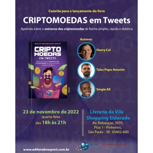 Convite de lançamento do livro CRIPTOMOEDAS em Tweets