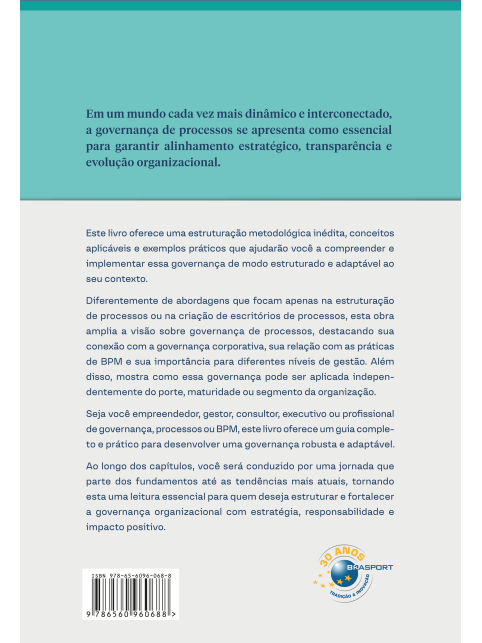 Governança de Processos: um guia completo com estratégias e práticas para fortalecer o gerenciamento de processos e a governança corporativa
