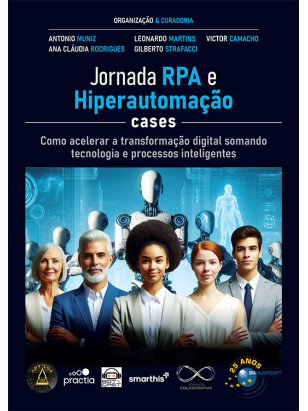 Jornada RPA e Hiperautomação Cases