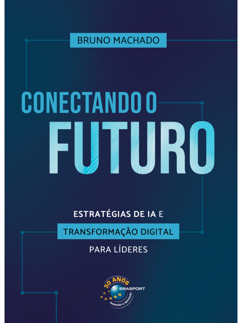 Conectando o Futuro: estratégias de IA e transformação digital para líderes