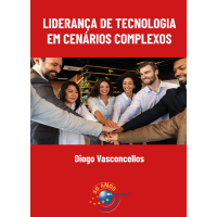 Liderança de Tecnologia em Cenários Complexos