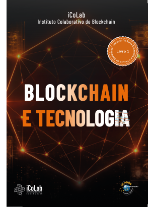 Blockchain e Tecnologia: “A Nova Economia e o Futuro da Sociedade”