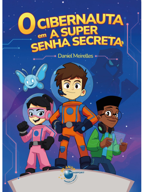 O CIBERNAUTA EM A SUPER SENHA SECRETA