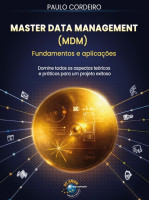 MASTER DATA MANAGEMENT (MDM) FUNDAMENTOS E APLICAÇÕES