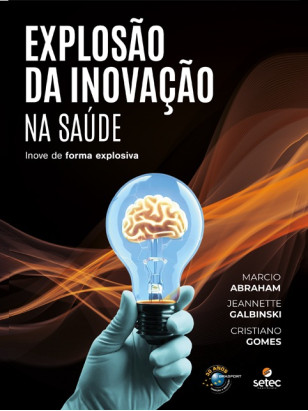 EXPLOSÃO DA INOVAÇÃO NA SAÚDE
