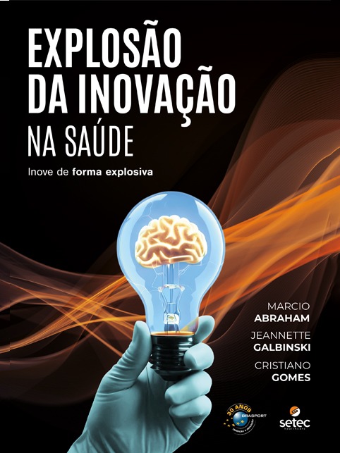 EXPLOSÃO DA INOVAÇÃO NA SAÚDE
