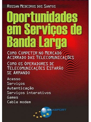 Oportunidades em Serviços de Banda Larga