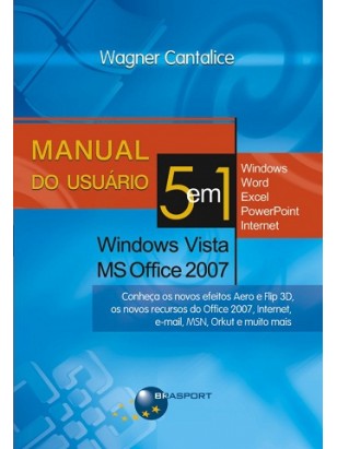 Manual do Usuário - 5 em 1 - Windows Vista e Office 2007