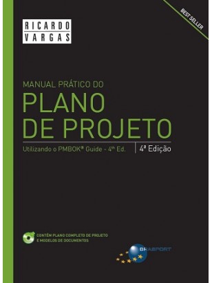 Manual Prático do Plano de Projeto (4a. edição)