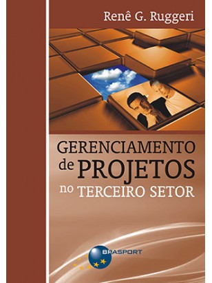 Gerenciamento de Projetos no Terceiro Setor