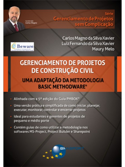 Gerenciamento de Projetos de Construção Civil: uma adaptação da metodologia Basic Methodware®