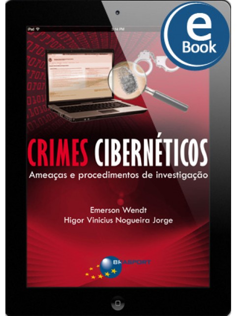 eBook: Crimes Cibernéticos: ameaças e procedimentos de investigação