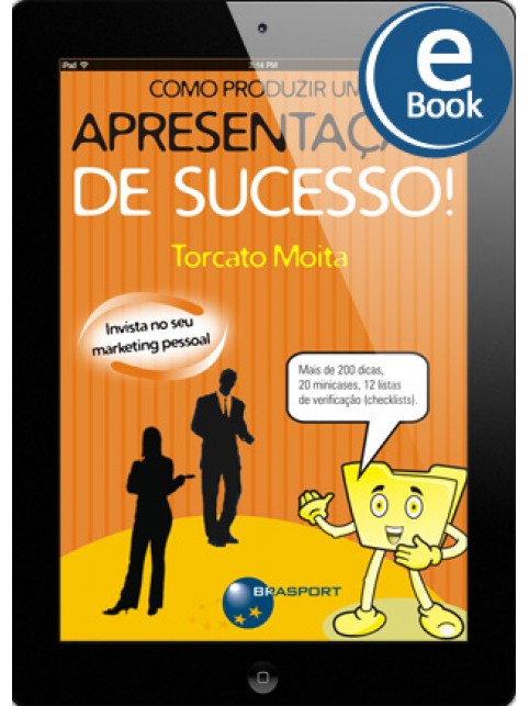 eBook: Como Produzir uma Apresentação de Sucesso!