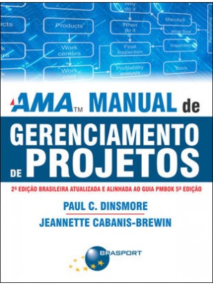 AMA - Manual de Gerenciamento de Projetos (2ª Edição)