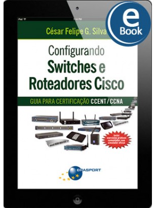 eBook: Configurando Switches e Roteadores Cisco