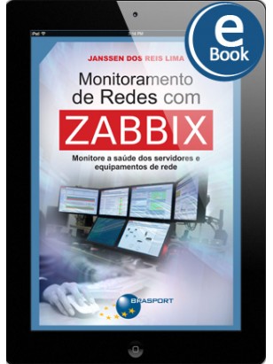 eBook: Monitoramento de Redes com Zabbix
