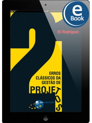 eBook: 21 Erros Clássicos da Gestão de Projetos