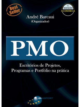 PMO - Escritórios de Projetos, Programas e Portfólio na prática