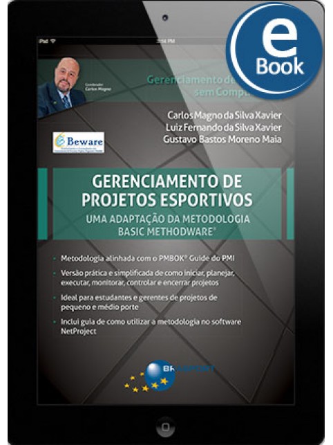 eBook: Gerenciamento de Projetos Esportivos: uma adaptação da metodologia Basic Methodware®