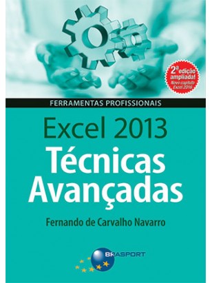 Excel 2013 Técnicas Avançadas – 2ª edição