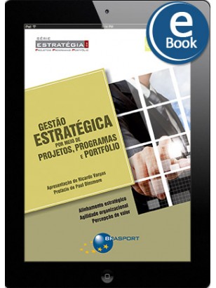 eBook: Gestão Estratégica por meio de Projetos, Programas e Portfólio