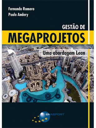 Gestão de Megaprojetos: Uma Abordagem Lean