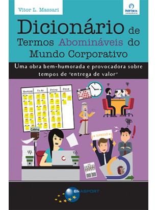 Dicionário de Termos Abomináveis do Mundo Corporativo