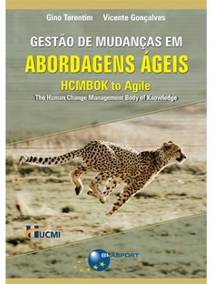 Gestão de Mudanças em Abordagens Ágeis: HCMBOK to Agile