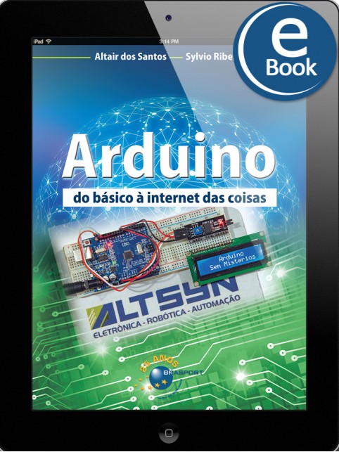 eBook: Arduino do básico à internet das coisas